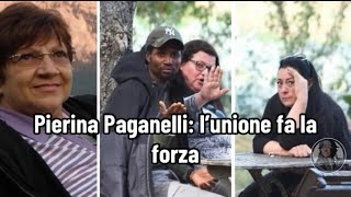 Pierina Paganelli l’unione fa la forza [upl. by Nytsuj]