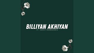 Billiyan Akhiyan [upl. by Maureene114]