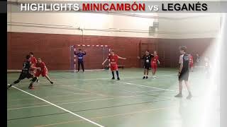 HIGHLIGHTS MINICAMBÓN vs LEGANÉS y MÓSTOLES [upl. by Yauq]