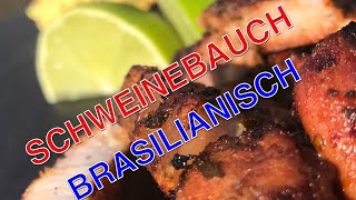 SCHWEINEBAUCH brasilianisch grillen  Klaus grillt [upl. by Qidas]