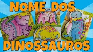 Aprender o Nome dos Dinossauros  Ensinar o Nome dos Animais para Crianças  Vídeo Educativo [upl. by Mirielle]