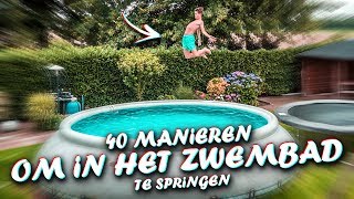 40 MANIEREN OM IN HET ZWEMBAD TE SPRINGEN [upl. by Eniretak]