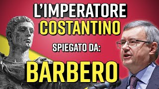 Alessandro Barbero quotLimperatore Costantinoquot [upl. by Eirrac246]