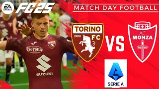 EA FC 25 Torino Takes on Monza in a Thrilling Serie A Clash ⚽🔥 [upl. by Yraek]