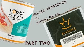 The Hardwood Worktop Issue  Holzol Worktop Oil vs Manns Top Oil  Part 2 [upl. by Rabah]