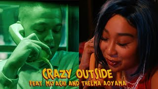 MIYACHI amp THELMA AOYAMA  CRAZY OUTSIDE OFFICIAL VIDEO [upl. by Laurie336]