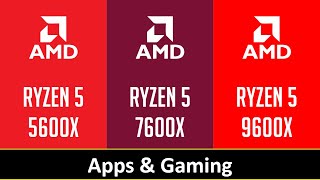 RYZEN 5 5600X vs RYZEN 5 7600X vs RYZEN 5 9600X [upl. by Kunz949]