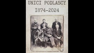 Podlascy Unici 1874  2024 Gródek nad Bugiem [upl. by Quirita889]