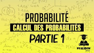 Probabilité  Calcul des probabilités Chapitre 1  Partie 1 [upl. by Hebbe860]