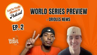 David Rubenstein Interview  World Series Preview  Let’s Talk About It Podcast Ep 2 [upl. by Domenico]