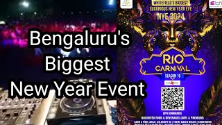 Bengalurus Biggest New Year Party Rio Carnival Season 10  Whitefield  Bangalore [upl. by Tyra]