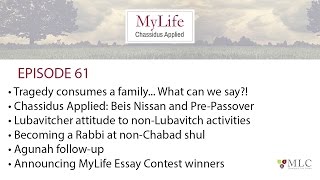 Ep 61 Tragedy Chabad Attitude Toward NonChabad Customs Essay Contest Winners [upl. by Kcirddes545]