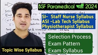 bsf si staff nurse recruitment 2024 syllabus  bsf paramedical recruitment 2024 syllabus [upl. by Guido]