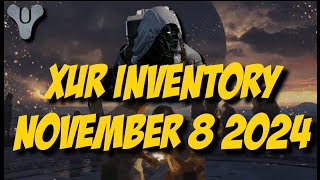 Destiny 2 Final Shape  Xur Inventory  November 8 2024 [upl. by Atrahc293]