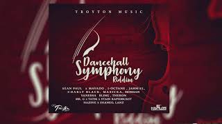 Dancehall Symphony Riddim Mix ▶FEB 2018▶ Sean PaulJahmielMavadoMasicka ampMore Troyton Music [upl. by Dannon]