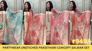 PARTYWEAR UNSTICHED PAKISTHANI CONCEPT SALWAR SET [upl. by Enileqcaj]