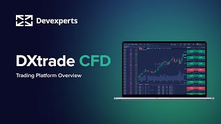 DXtrade CFD Platform Overview [upl. by Mendel]