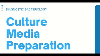 Culture Media Preparation Clinical Bacteriology [upl. by Ennovad]