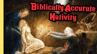 Biblically Accurate Christmas  What REALLY Happened That Night [upl. by Odrareg]