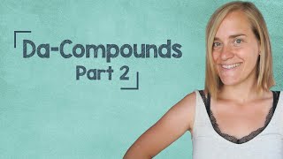 German Lesson 82  Da Compounds  Part 2 damit  25 Examples  B1 [upl. by Wagoner389]