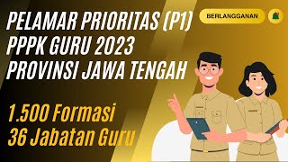 BAHAS PELAMAR PRIORITAS PPPK GURU PROVINSI JAWA TENGAH [upl. by Theron]