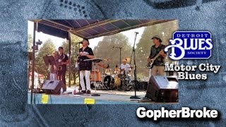 Motor City Blues Ep 6  GopherBroke Band [upl. by Joung]