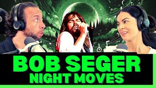 IS THERE ANYTHING HE CANT SING First Time Hearing Bob Seger  Night Moves Reaction [upl. by Trenton]