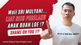 Wooii SRI MULYANI SHAME ON YOU  OKNUM PAJAK BEA CUKAI SEMBARANGAN BALAS SURAT  Minta Duitkah [upl. by Aivatal763]