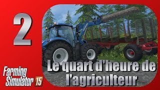 Farming Simulator 15  2 Le quart dheure de lagriculteur  Lets play HDFR [upl. by Cooley]