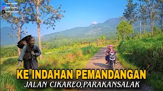 TERNYATA‼️INDAH BANGET PEMANDANGAN JALAN CIKAREOPARAKANSALAKPEDESAANJAWABARAT [upl. by Ahsinel]