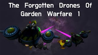 The Forgotten Drones Of Garden Warfare 1 [upl. by Negroj]