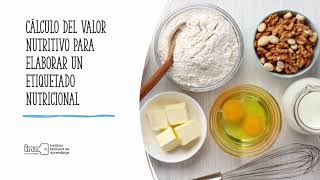 Calculando el valor nutricional para hacer una etiqueta [upl. by Eiffe]