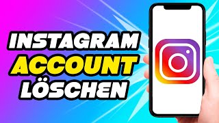 Wie löscht man sein Instagram Konto 2023 [upl. by Releyks]