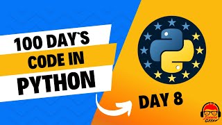 Día 8  100Day´s Code In Python [upl. by Ahseim]