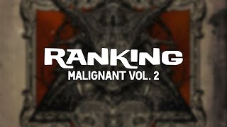 Ranking  Malignant Vol 2  13 tracks [upl. by Aikenat]