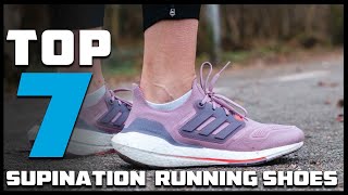 Smooth Strides Top 7 Best Running Shoes for Supination Explained [upl. by Nitsew]