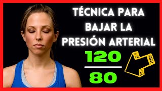 TECNICA DE RESPIRACION PARA BAJAR LA PRESION ARTERIAL MEDITACION GUIADA [upl. by Karilla379]