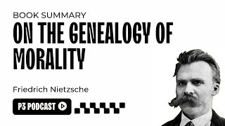 Summary Of On the Genealogy of Morality By Friedrich Nietzsche [upl. by Rehtae]