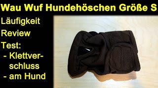 Wau Wuf Hundehöschen Schutzhose bei Läufigkeit für Hunde  Größe S Klettverschluss Review Test [upl. by Poler]