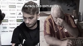 Futbol Sad Editleri  8 [upl. by Tiphanie]