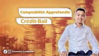 La Comptabilité approfondie  CréditBail [upl. by Maleeny892]