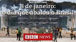 Documentário BBC  8 de Janeiro o dia que abalou o Brasil [upl. by Ludwog]