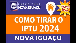 COMO TIRAR A 2ª via IPTU 2022 DE NOVA IGUAÇU PELA INTERNETE passo a passo iptu iptu2024 [upl. by Yanal]