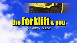 The Forklift and You A Safety Guide [upl. by Doralia861]