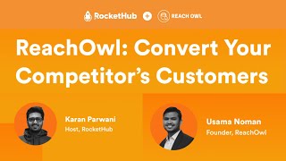 ReachOwl Webinar Convert Your Competitors Customers [upl. by Harle607]