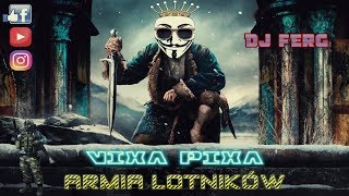 ☢️ VIXA PIXA ☢️ 💂‍♂️ ARMIA LOTNIKÓW ✈️ [upl. by Tiffanie]