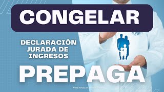 Congelamiento prepagas Cómo presentar la Declaración Jurada para pagar menos de prepaga [upl. by Levana540]