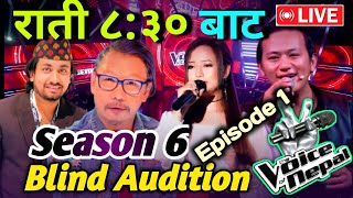 The Voice Of Nepal Season 6 2024 Blind Audition  Episode 1  Voice Of Nepal Season 6 live [upl. by Lyndsay]