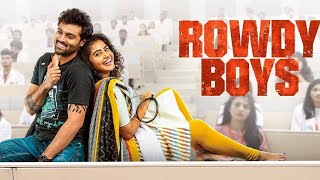 Rowdy boys full movie in telugu hd  Rowdyboys  anupama [upl. by Acirahs]