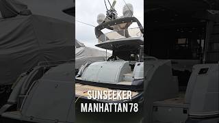 🇬🇧🛳️ Sunseeker Manhattan 78 [upl. by Haynes663]